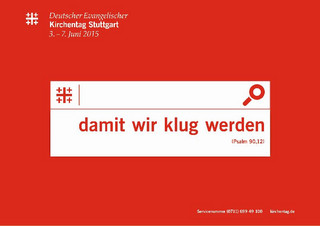 Plakatmotiv Deutscher Evangelischer Kirchentag 2015 in Stuttgart